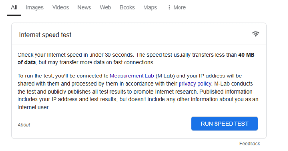 A screenshot of Google’s speed tester. Source: https://www.google.com/search?q=google+internet+speed+test&oq=google+internet+speed+test&gs_lcrp=EgZjaHJvbWUyBggAEEUYOTIGCAEQRRhA0gEIMzAxMmowajeoAgCwAgA&sourceid=chrome&ie=UTF-8